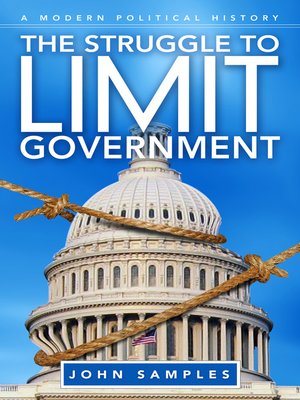 cover image of The Struggle to Limit Government